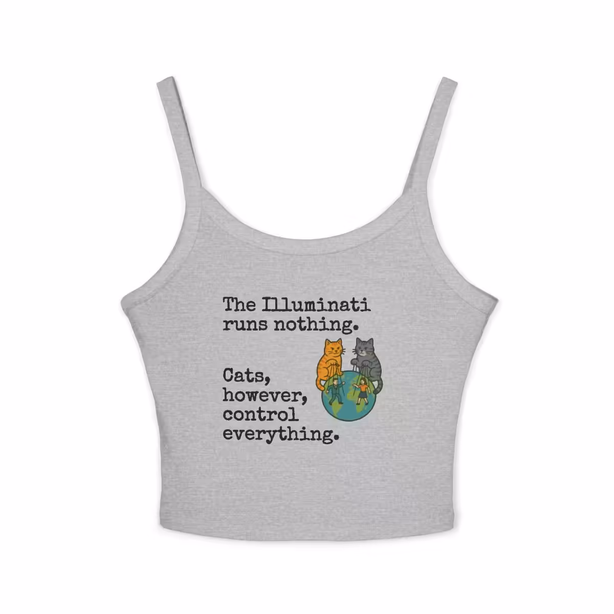Cats Control Everything Women's Spaghetti Strap Tank Top